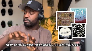 TOP AFRO HOUSE RELEASES & EXCLUSIVE IPLAN UNRELEASED EDIT!