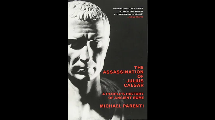 Michael Parenti - The Assassination of Julius Caesar