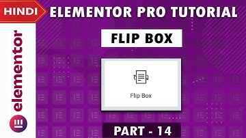 [Flip Box] Elementor PRO Tutorial in Hindi | Part 14