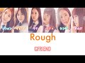 GFRIEND(여자친구) - Rough (かなるび/パート/日本語字幕)
