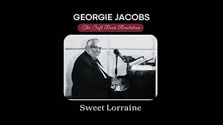 Sweet Lorraine - Georgie Jacobs - Nat King Cole