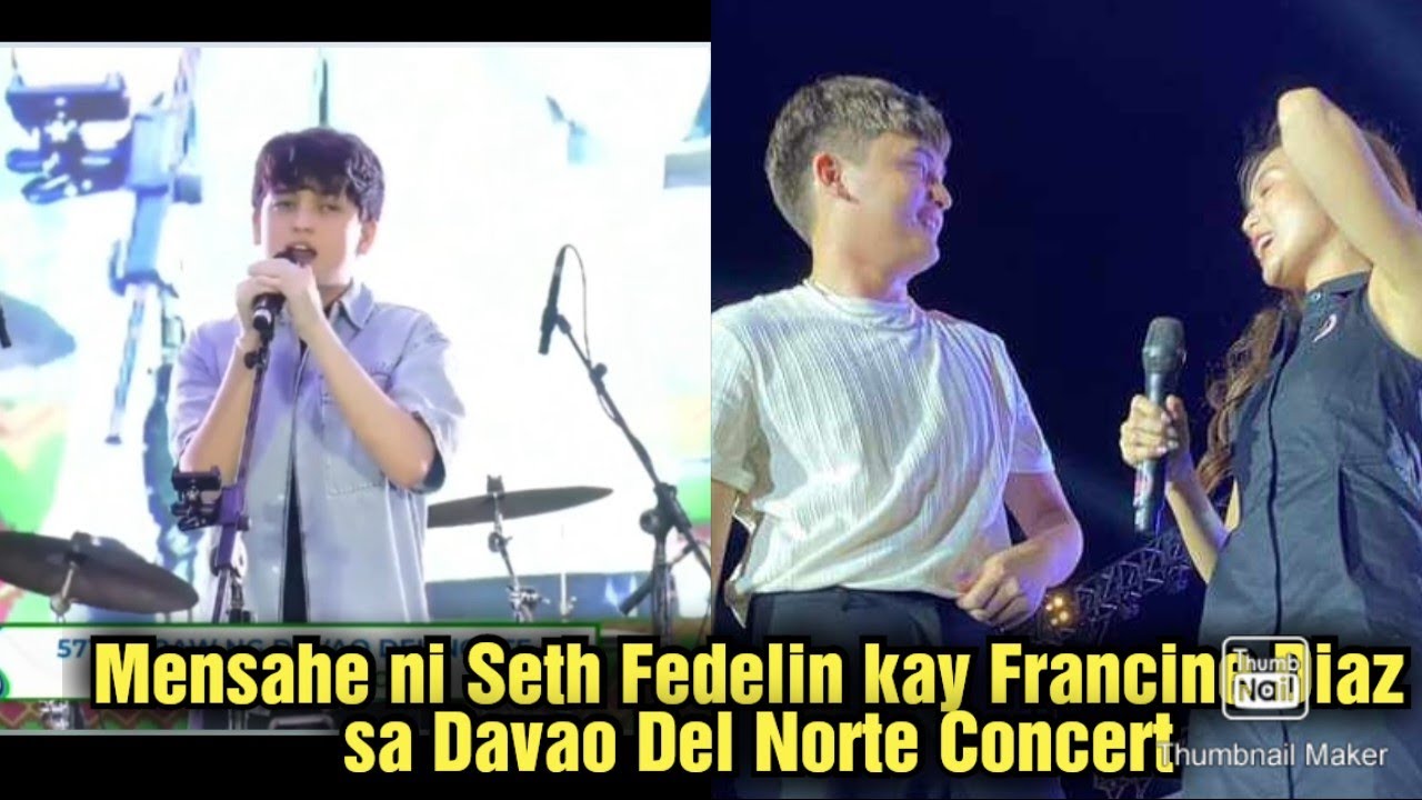 Mensahe ni Seth Fedelin kay Francine Diaz sa Davao Del Norte Concert