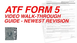 ATF 5320.5 Form 5 Video Walk-Through Guide - National Gun Trusts