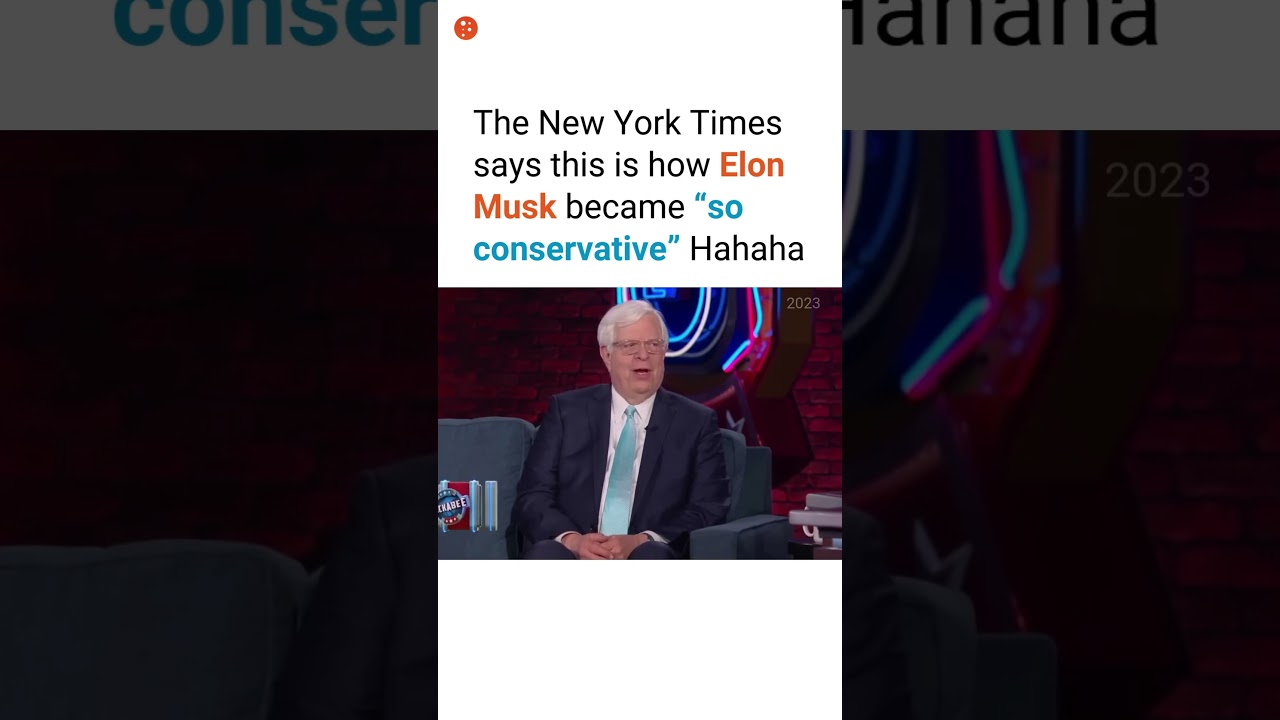 LOL: NY Times Says THIS is How Elon Musk Became so Conservative