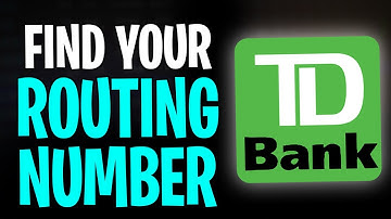 What Is a Routing Number in TD Bank? (How to Find TD Bank Routing Number)