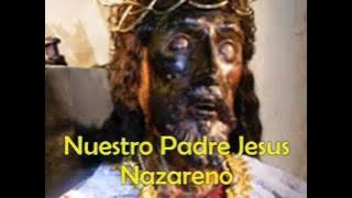 NUESTRO PADRE JESUS NAZARENO song & lyrics