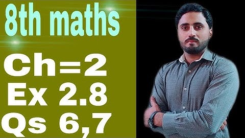 Ex 2.8 | Qs 6,7 | 8th class | urdu hindi | maths with Naseer Ilyas