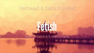 Selena gomez - fetish ft. gucci mane (aivarask x gaullin remix) (bass
boosted)