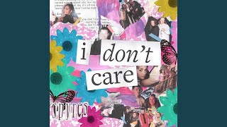 Video thumbnail of "Spyres - I Don't Care"