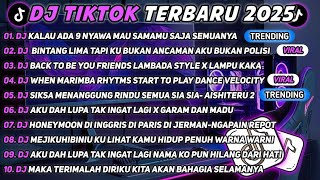 DJ TIKTOK TERBARU 2025|DJ KALO ADA 9 NYAWA MAU SAMAMU SAJA SEMUANYA-DJ BINTANG LIMA|VIRAL TIKTOK🎶