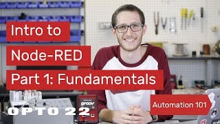 Intro to Node-RED: Part 1 Fundamentals