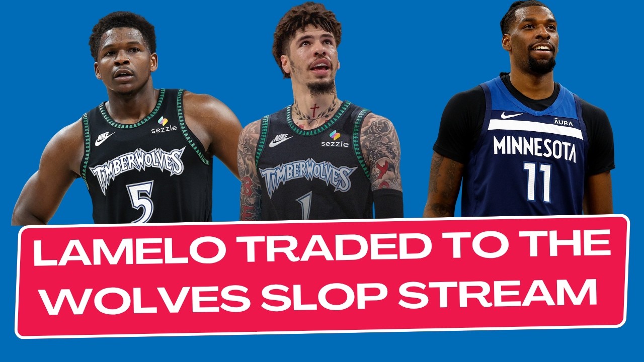 Lamelo Traded to the Wolves Slop Stream (Ad-Free)