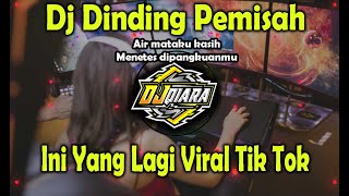 DJ DINDING PEMISAH OLD SLOW REMIX FULL BASS DJ VIRAL TERBARU 2023