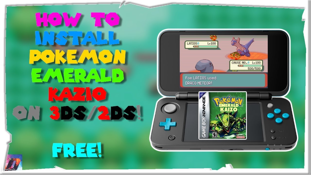 bånd beskydning hovedlandet How To INSTALL & PLAY Pokémon Emerald Kaizo On 3DS/2DS FOR FREE! - YouTube