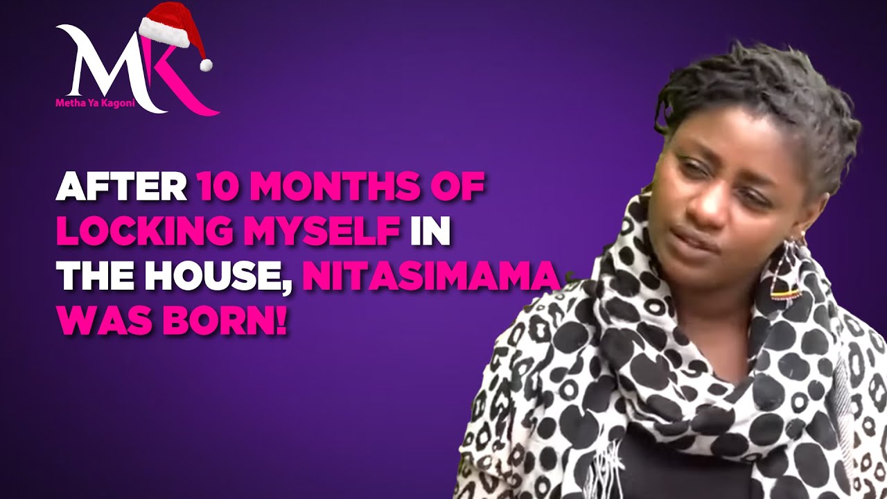 For 10 months I locked myself in the house in utter despair..that’s where NITASIMAMA was born. Edith