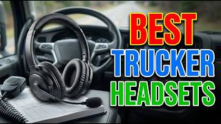 TOP 5 Best Trucker Bluetooth Headsets 2026