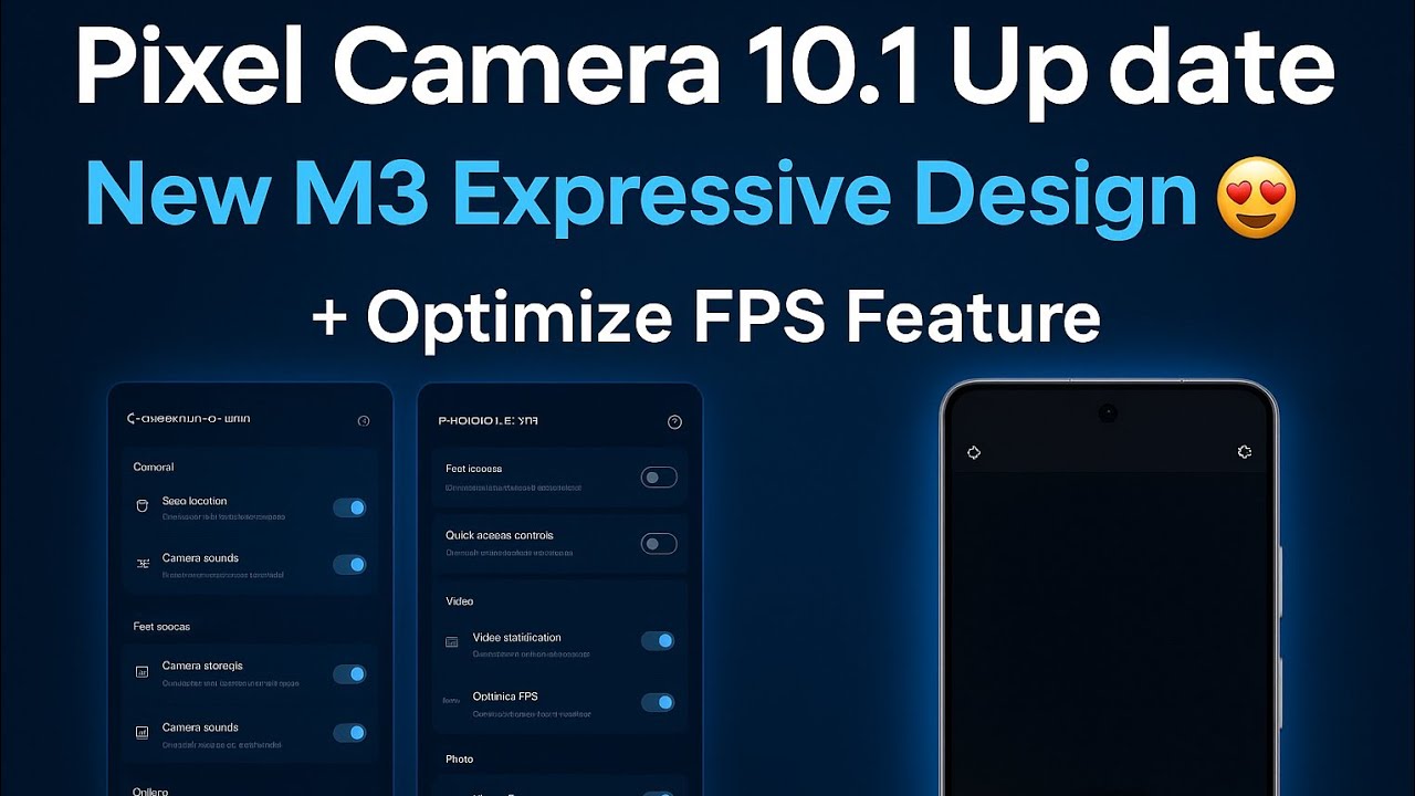 Pixel Camera 10.1 Update 😍 | New M3 Expressive Design + FPS Boost!