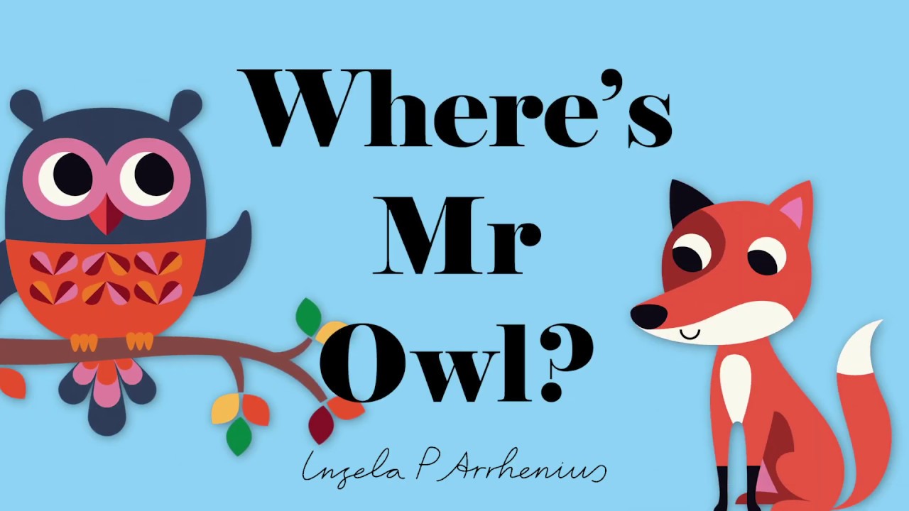 Where's Mr Owl? - Nosy Crow