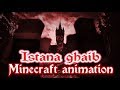 ISTANA GHAIB (minecraft animation)