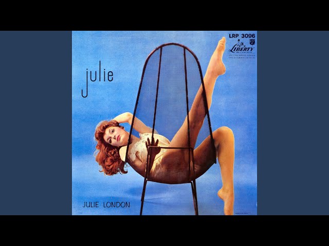 JULIE LONDON - SOMEBODY LOVES ME