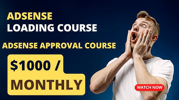 Adsense Loading Method And AdSense Approval Course complete Detail 2023 |Safe Adsense Loading Method
