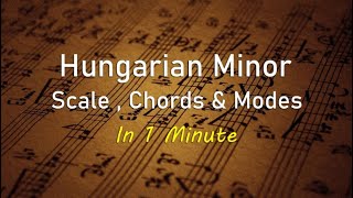 Hungarian Minor (Scale, Chords & Modes) in 1 MINUTE