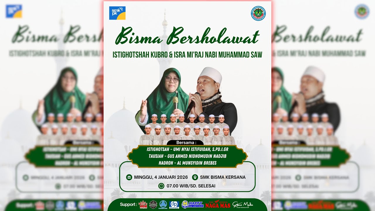 🔴 LIVE STREAMING "SMK BISMA BERSHOLAWAT" | ISTIGHOTSAH KUBRO & ISRA MI'RAJ | MINGGU, 04 JANUARI 2026