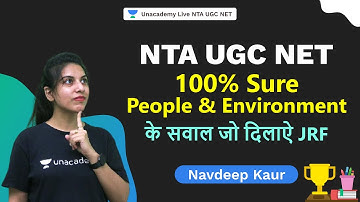 100 percent sure MCQs for People and Environment | Navdeep Kaur | NTA UGC NET | Unacademy Live