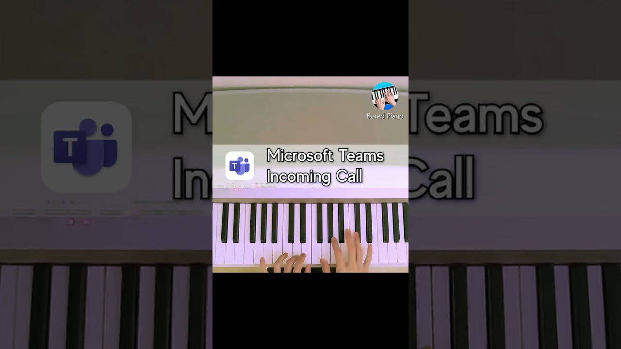 Skype and Microsoft Teams on Piano 