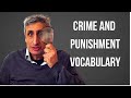 Advanced CRIME PUNISHMENT And LEGAL Vocabulary Advanced CRIME PUNISHMENT And LEGAL Vocabulary
