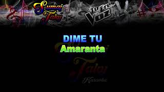 AMARANTA DIME TU KARAOKE