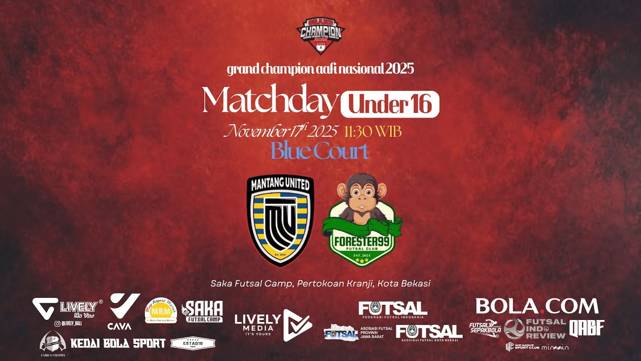 🔴[LIVE] GRAND CHAMPION AAFI NASIONAL 2025 U-16 || MANTANG UNITED VS FORESTER 99