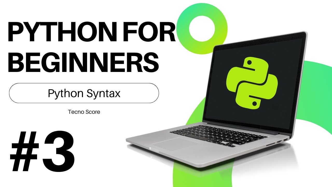  #03 — بايثون Python Syntax: أساسيات كتابة الكود [Python بالعربي]