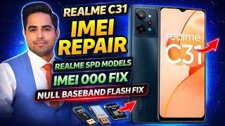 Realme C31 Rmx 3503 Imei Repair - Realme SPD Imei FRP Solution