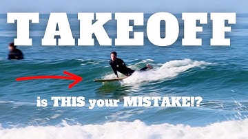 This TAKEOFF will CHANGE Your Surfing (Beginner to Intermediate method!) : Tip Time