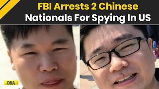 Full FBI Arrests Two Chinese Nationals For Spying, Targeting U.S. Navy | Donald Trump | USA | China Update