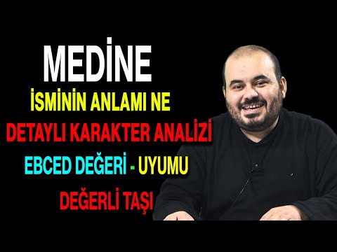 Video: Medine - isim, karakter ve kaderin anlamı