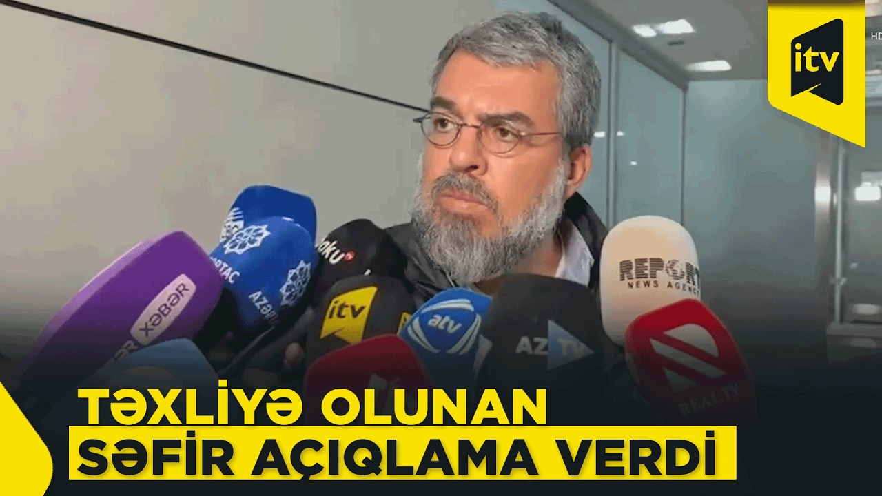 Braziliyanın İrandakı səfiri ailəsi ilə birgə Azərbaycana təxliyə edildi