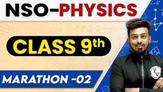 Complete NSO Physics - Class 9th Part 2 | SOF Marathon 🔥