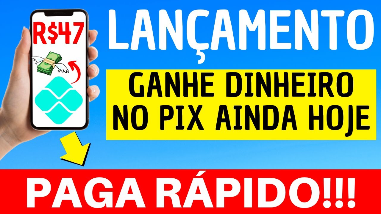 APP LANÇAMENTO PAGOU R$47,00 | SAQUE RÁPIDO GANHE DINHEIRO HOJE! APP PARA GANHAR DINHEIRO AGORA