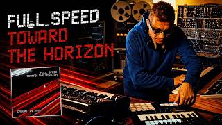 Full Speed Toward The Horizon | Analog Beats For Open Roads & Open Skies