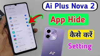 Ai+ nova 2 me app hide kaise kare / how to hide apps in ai plus nova 2 mobile me // screenshot 5