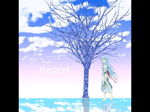 【初音ミク】Regret【オリジナルMV】
