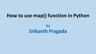 How to use map() function in Python