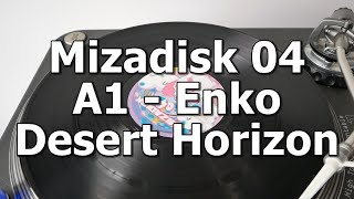 Mizadisk 04 - A1 - Enko - Desert Horizon