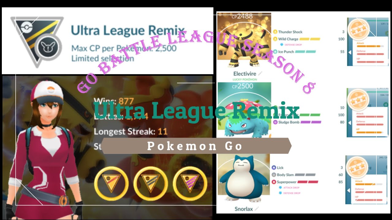 Ultra League Remix 1 [Go Battle League Season 9] Pokemon Go