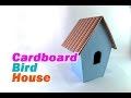 How to Make Bird House from Cardboard How to Make Bird House from Cardboard