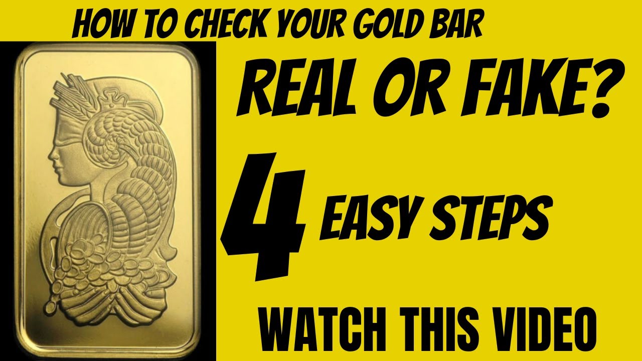 Is My Gold Real? How to Spot Fake Gold Bars