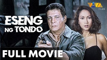 Eseng Ng Tondo FULL MOVIE HD | Fernando Poe Jr, Ina Raymundo, Jenny Syquia