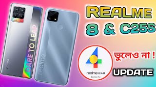 Realme UI 4.0 Update For Realme 8 & Realme C25S | Realme C25S New Update | Realme 8 new Update |